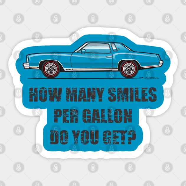 Smiles per gallon Monte Sticker by JRCustoms44